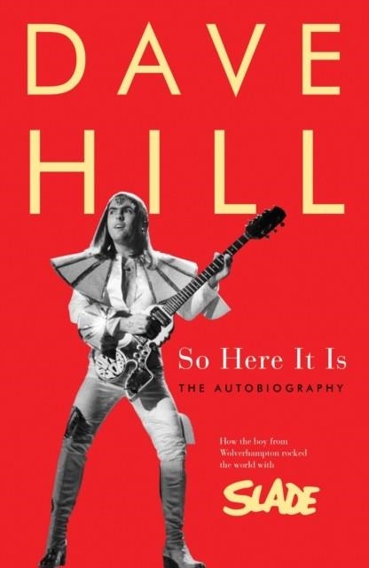 SO HERE IT IS | 9781783524204 | DAVE HILL