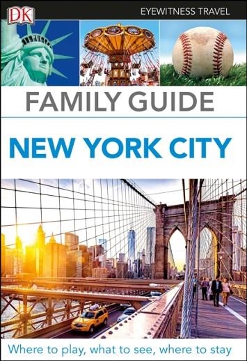 NEW YORK CITY FAMILY GUIDE | 9780241306543