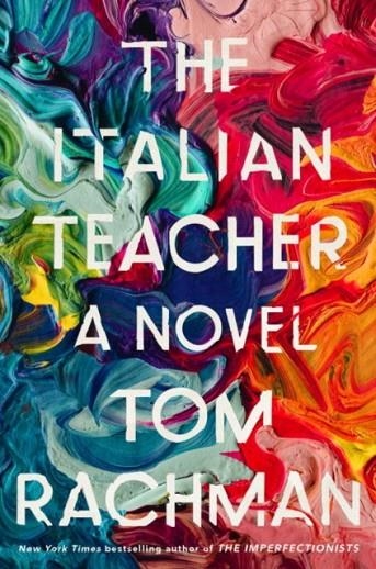 THE ITALIAN TEACHER | 9780525559085 | TOM RACHMAN