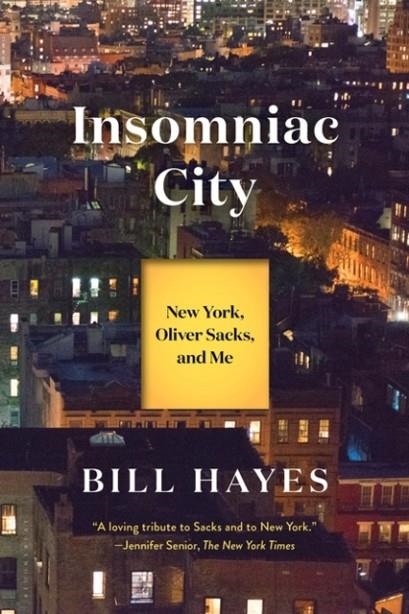 INSOMNIAC CITY | 9781408890615 | BILL HAYES