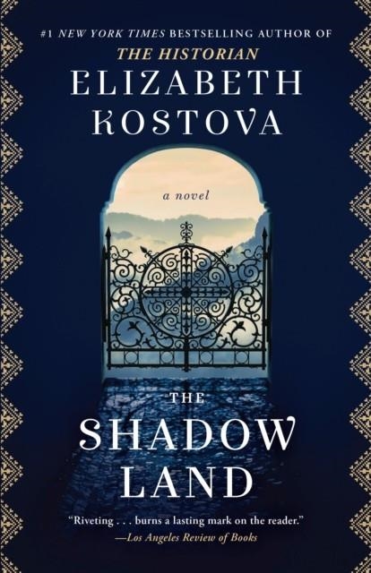 THE SHADOW LAND | 9780345527875 | ELIZABETH KOSTOVA