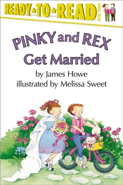 PINKY AND REX GET MARRIED | 9780689825262 | MELISSA SWEET