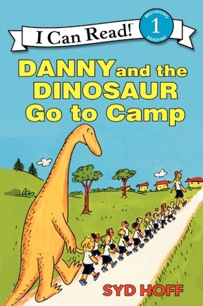 I CAN READ 1: DANNY AND THE DINOSAUR GO TO CAMP | 9780064442442 | SYD HOFF