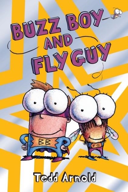 BUZZ BOY AND FLY GUY | 9780545222747 | TEDD ARNOLD