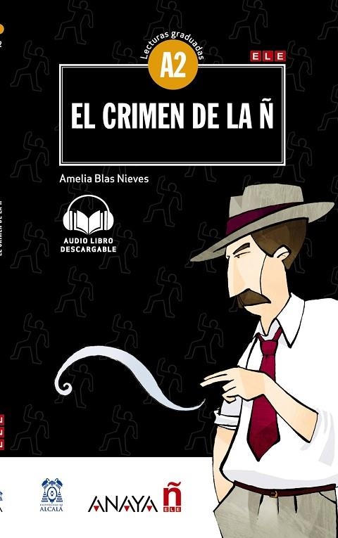 EL CRIMEN DE LA Ñ | 9788469846469 | AMELIA BLAS