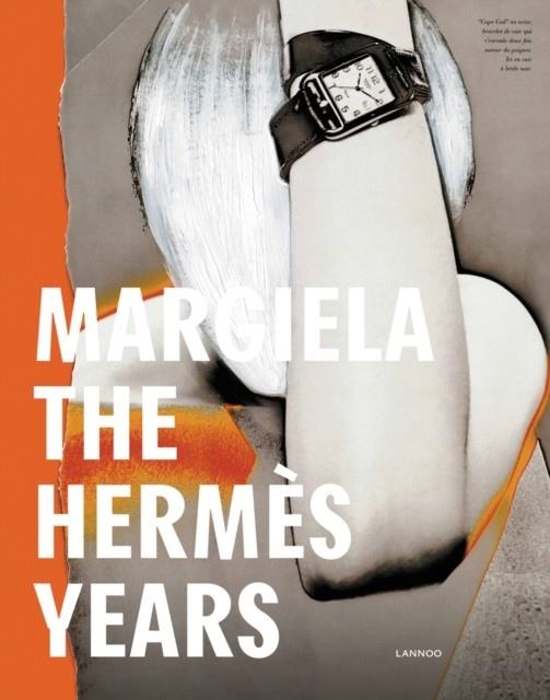 MARGIELA: THE HERMES YEARS | 9789401440608 | VVAA