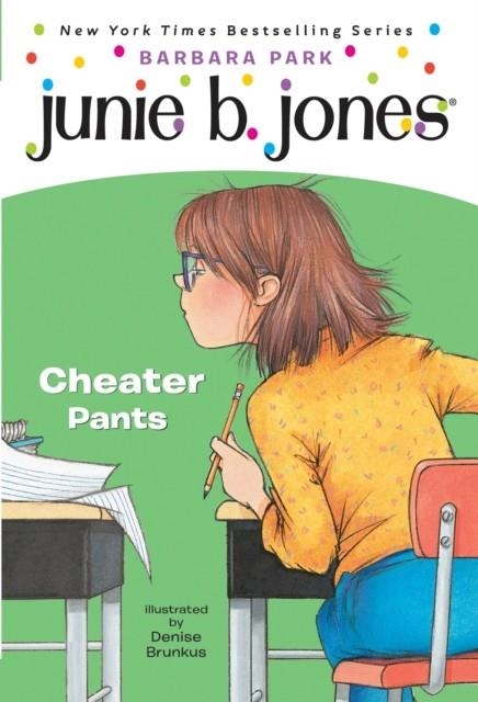 JUNIE B. JONES 21:  CHEATER PANTS  | 9780375823022 | BARBARA PARK