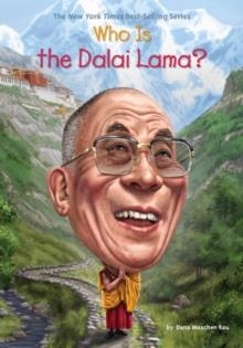 WHO IS THE DALAI LAMA? | 9781101995549 | DANA MEACHEN RAU