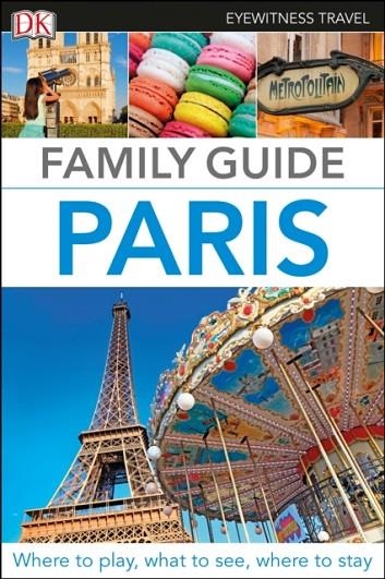 PARIS FAMILY GUIDE | 9780241306550