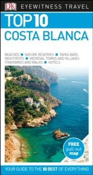 COSTA BLANCA TOP 10 EYEWITNESS TRAVEL GUIDE | 9780241296325