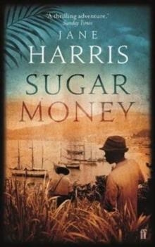 SUGAR MONEY | 9780571336944 | JANE HARRIS