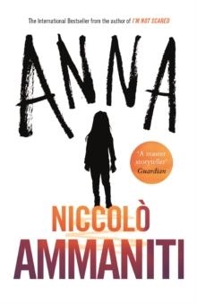 ANNA | 9781782118367 | NICCOLÒ AMMANITI