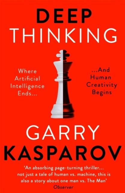 DEEP THINKING | 9781473653511 | GARRY KASPAROV