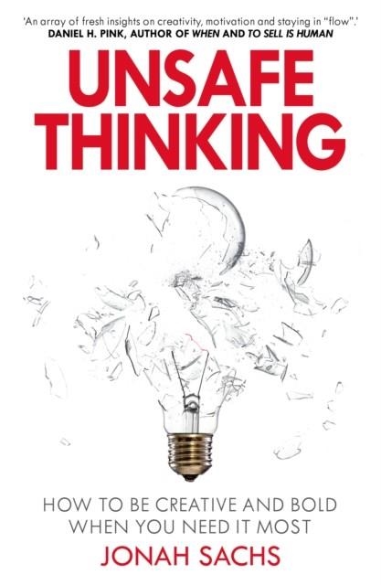 UNSAFE THINKING | 9781847942104 | JONAH SACHS