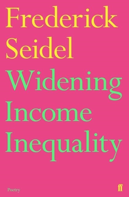 WIDENING INCOME INEQUALITY | 9780571330713 | FREDERICK SEIDEL
