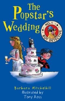 THE POPSTAR'S WEDDING (NO. 1 BOY DETECTIVE) | 9781783446636 | BARBARA MITCHELHILL