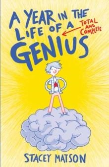 A YEAR IN THE LIFE OF A TOTAL AND COMPLETE GENIUS | 9781783443017