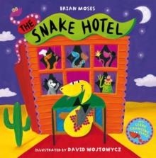 SNAKE HOTEL, THE | 9780230013827 | BRIAN MOSES