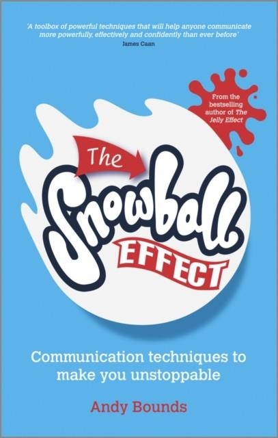 THE SNOWBALL EFFECT | 9780857083975 | ANDY BOUNDS