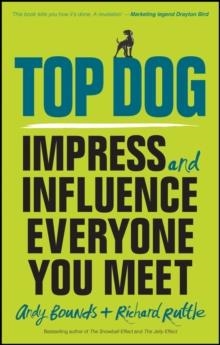 IMPRESS AND INFLUENCE EVERYONE YOU MEET | 9780857086099 | ANDY BOUNDS