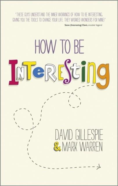 HOW TO BE INTERESTING | 9780857084064 | DAVID GILLESPIE