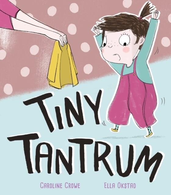 TINY TAN TRUM | 9781848696785 | CAROLINE CROW