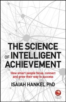 THE SCIENCE OF INTELLIGENT ACHIEVMENT | 9780857087607 | ISAIAH HANKEL