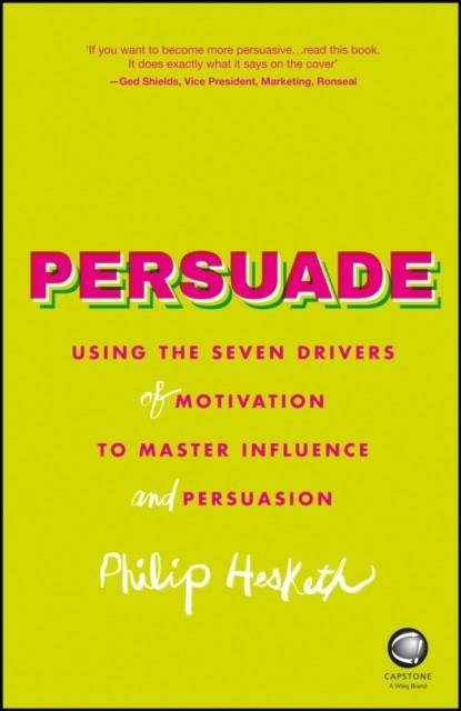 PERSUADE | 9780857086365 | PHILIP HESKETH