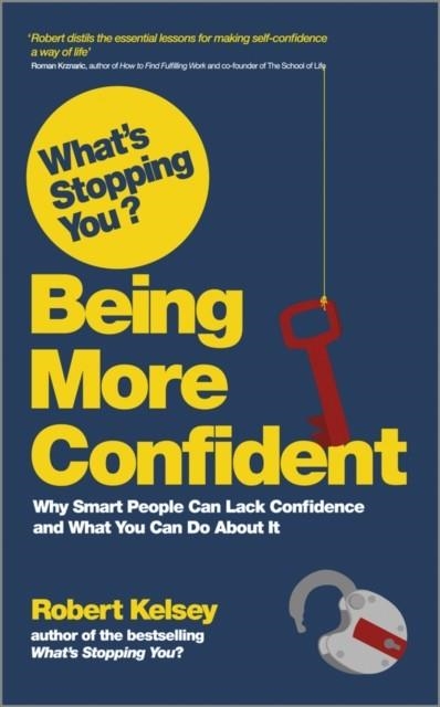 BEING MORE CONFIDENT | 9780857083098 | ROBERT KELSEY