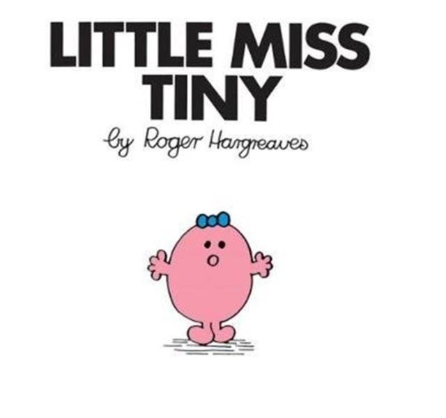 LITTLE MISS TINY 05 | 9781405289474 | ROGER HARGREAVES