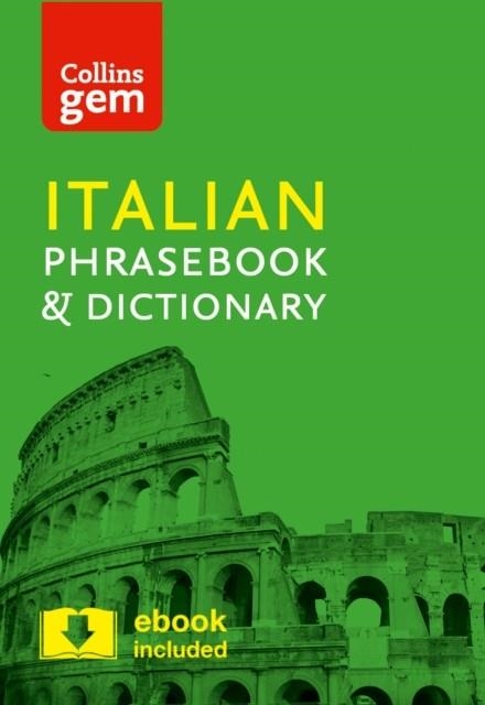 COLLINS ITALIAN PHRASEBOOK AND DICTIONARY GEM EDITION | 9780008135911