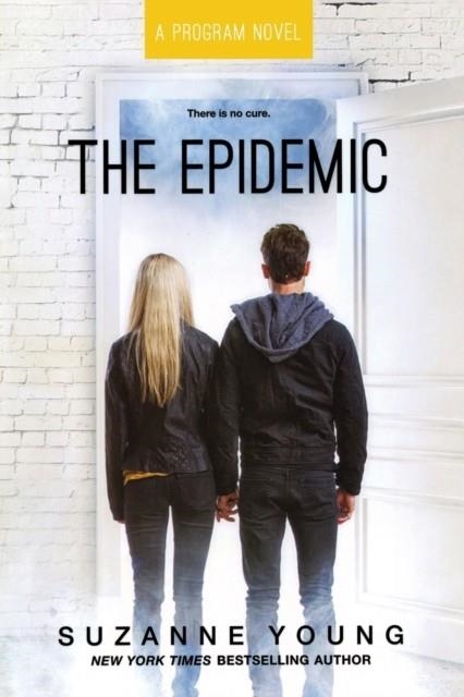 THE EPIDEMIC | 9781481444682 | SUZANNE YOUNG