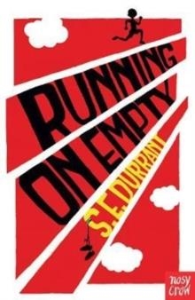 RUNNING ON EMPTY | 9780857637406 | S. E. DURRANT