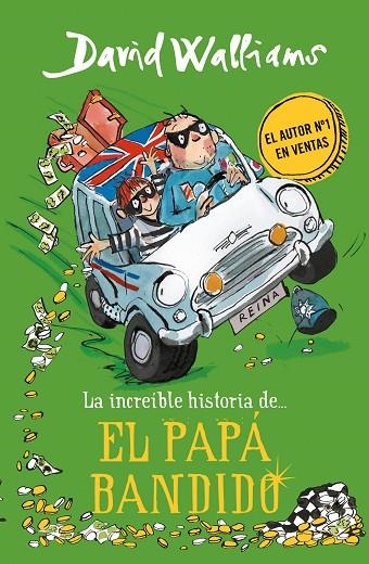 LA INCREÍBLE HISTORIA DE... EL PAPÁ BANDIDO | 9788490439548 | DAVID WALLIAMS