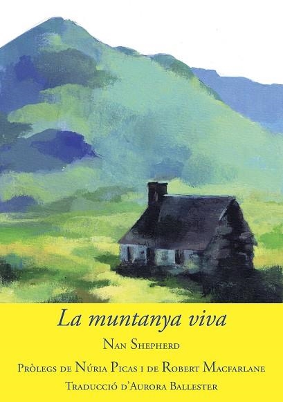 LA MUNTANYA VIVA | 9788494504181 | SHEPHERD, NAN