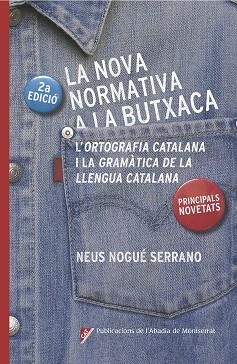 LA NOVA NORMATIVA A LA BUTXACA | 9788498839685 | Nogué Serrano, Neus