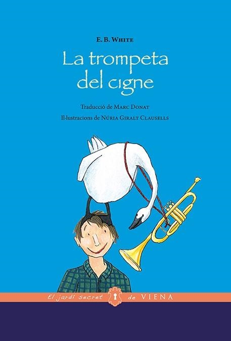 LA TROMPETA DEL CIGNE -RTGA- | 9788483309933 | WHITE, ELWYN BROOKS