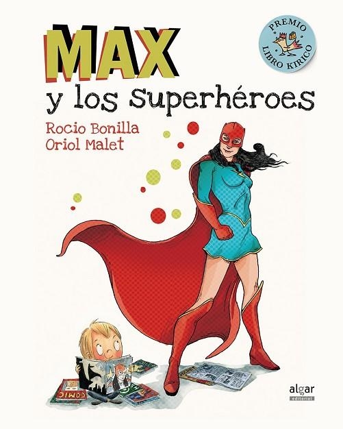 MAX Y LOS SUPERHEROES | 9788491420231 | ROCIO BONILLA RAYA