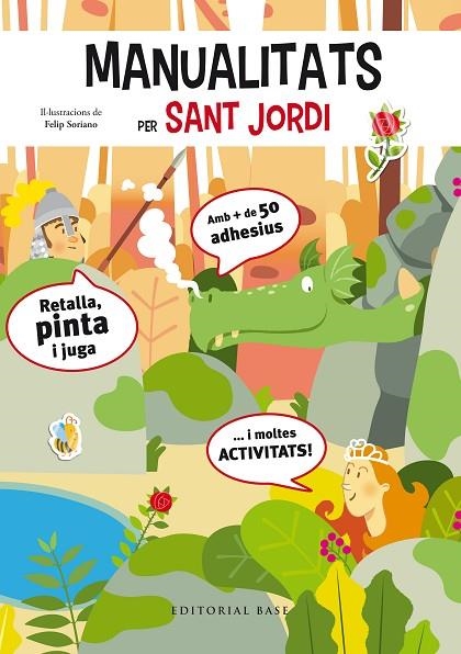 MANUALITATS PER SANT JORDI | 9788417183608 | FELIP SORIANO