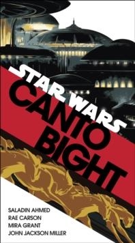 CANTO BIGHT (STAR WARS) | 9781787460546 | AHMED ET AL