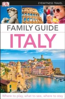 ITALY FAMILY GUIDE EYEWITNESS | 9780241309216