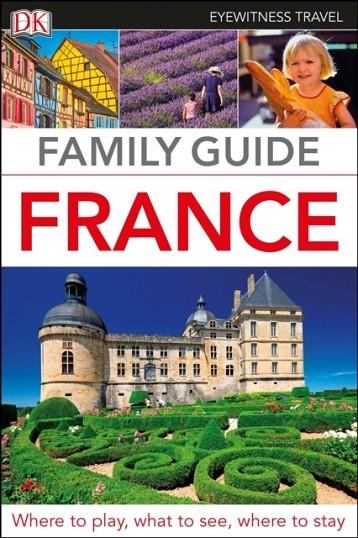 FRANCE EYEWITNESS TRAVEL GUIDE | 9780241309193