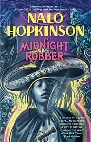 MIDNIGHT ROBBER | 9780446675604 | NALO HOPKINSON