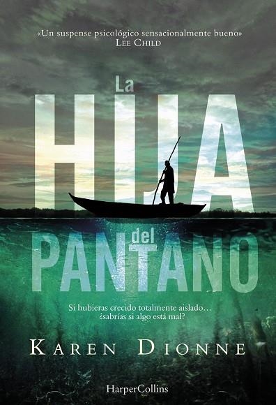 LA HIJA DEL PANTANO | 9788491391623 | DIONNE KAREN