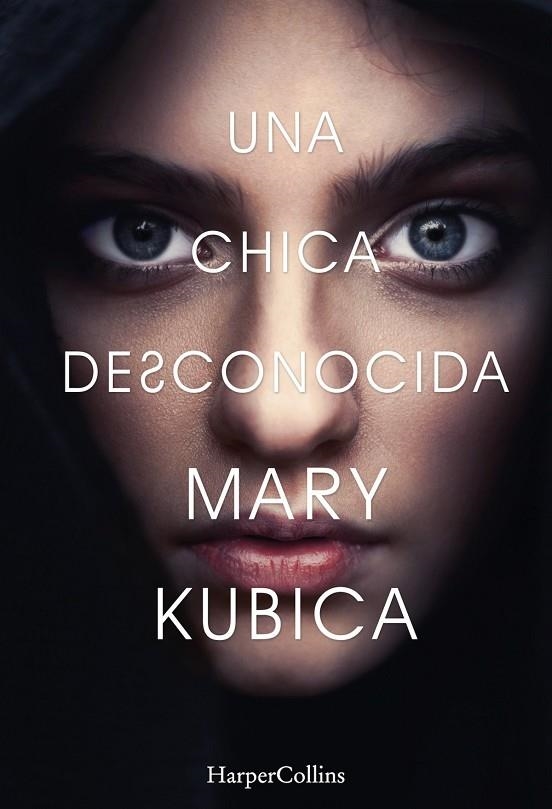 UNA CHICA DESCONOCIDA | 9788491390763 | KUBICA MARY