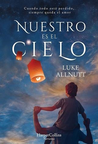 NUESTRO ES EL CIELO | 9788491392125 | ALLNUTT LUKE