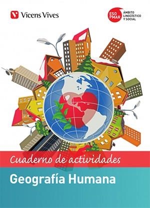 PMAR-ESO. GEOGRAFÍA HUMANA. CUADERNO DE ACTIVIDADES | 9788468250458 | EQUIPO EDITORIAL