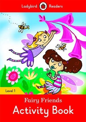 FAIRY FRIENDS. ACTIVITY BOOK  (LADYBIRD) | 9780241283608 | Team Ladybird Readers