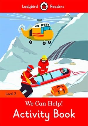 WE CAN HELP! . ACTIVITY BOOK (LADYBIRD) | 9780241283745 | Team Ladybird Readers