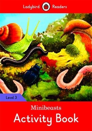 MINIBEASTS. ACTIVITY BOOK (LADYBIRD) | 9780241284261 | Team Ladybird Readers